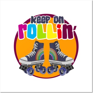 Keep on Rollin' Posters and Art